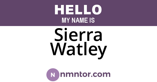 Sierra Watley