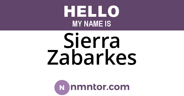 Sierra Zabarkes