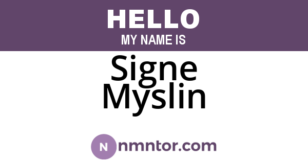 Signe Myslin