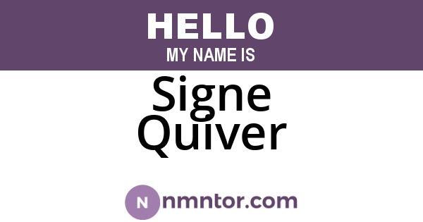 Signe Quiver