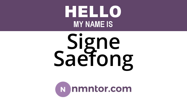 Signe Saefong