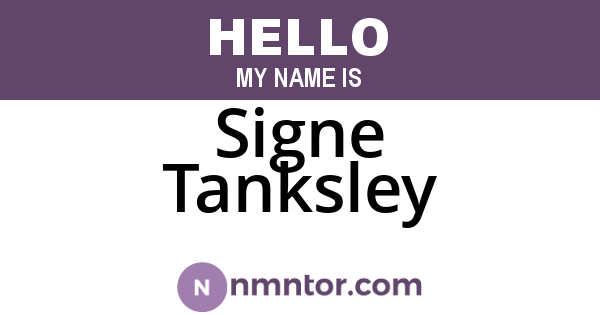 Signe Tanksley