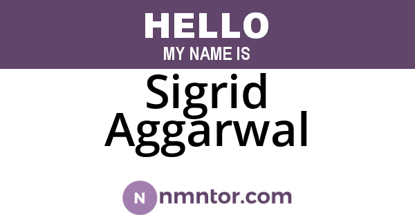 Sigrid Aggarwal