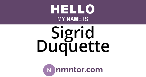 Sigrid Duquette