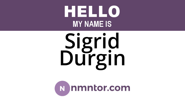 Sigrid Durgin
