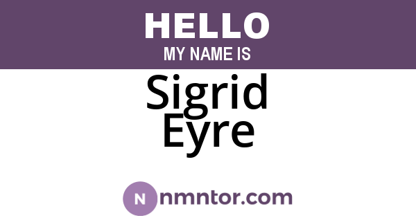 Sigrid Eyre