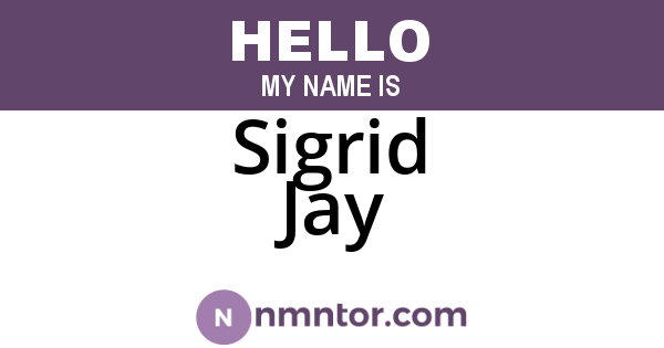 Sigrid Jay
