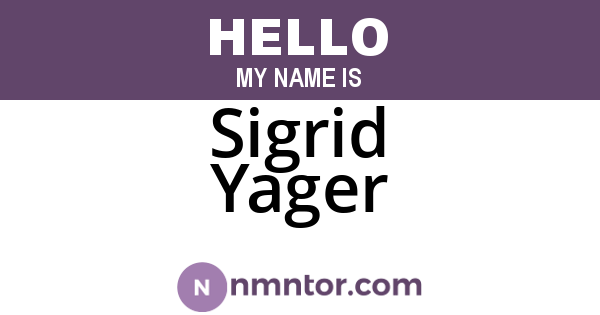 Sigrid Yager