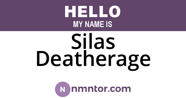 Silas Deatherage