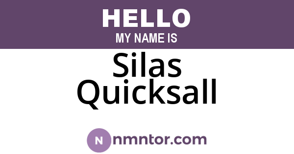 Silas Quicksall