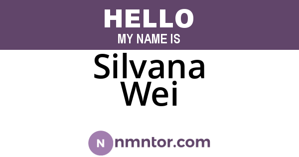 Silvana Wei