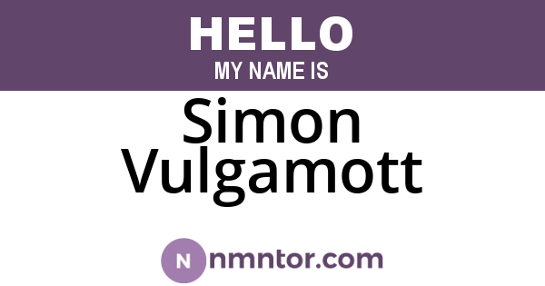 Simon Vulgamott
