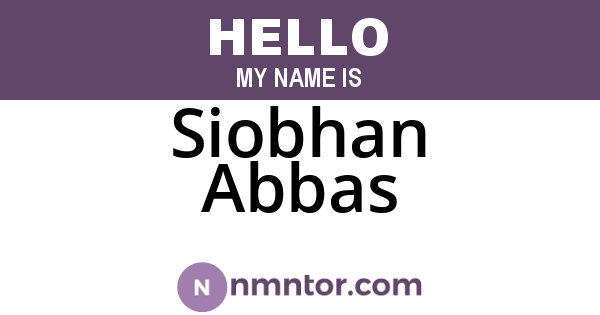 Siobhan Abbas