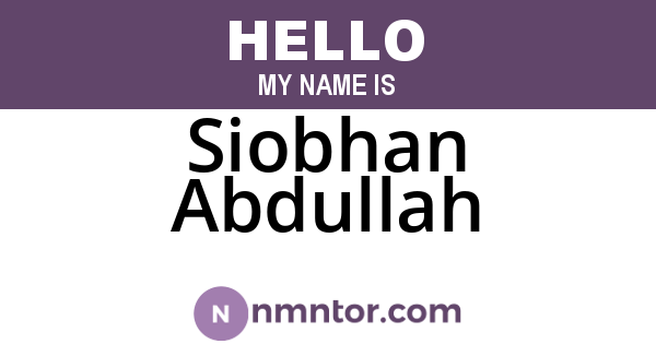 Siobhan Abdullah