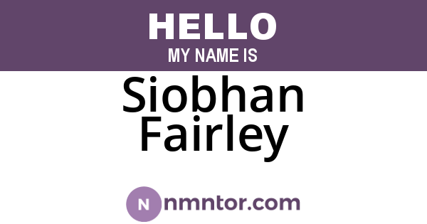 Siobhan Fairley