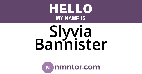 Slyvia Bannister