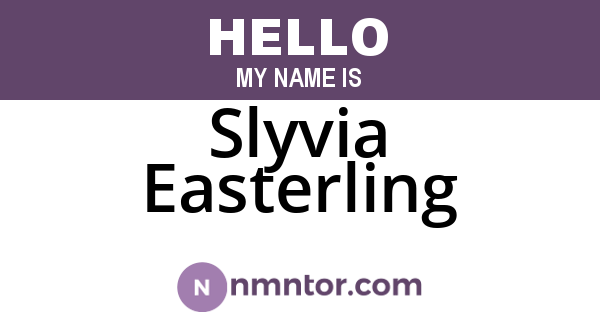 Slyvia Easterling