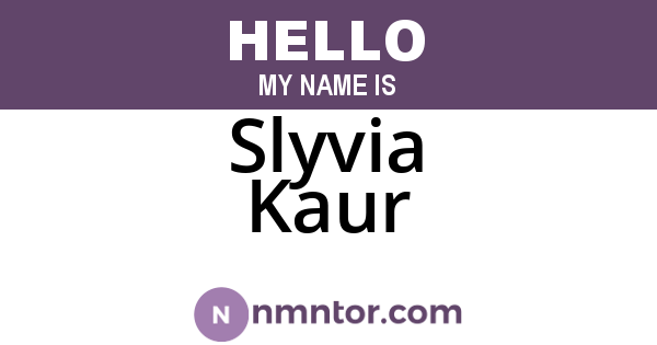 Slyvia Kaur