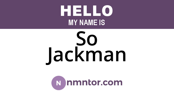 So Jackman
