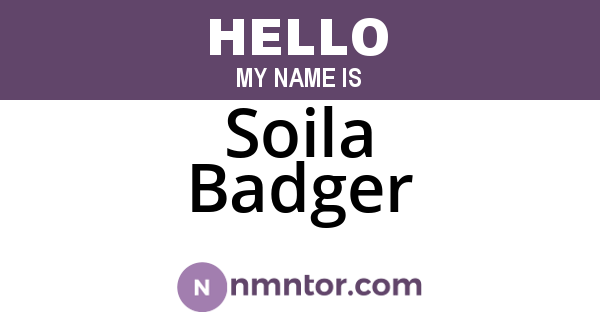 Soila Badger