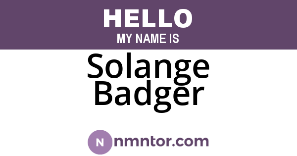 Solange Badger