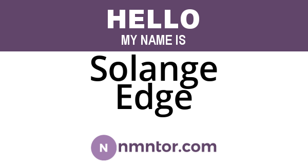 Solange Edge