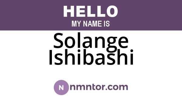 Solange Ishibashi