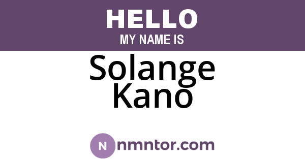 Solange Kano
