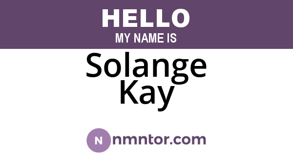 Solange Kay