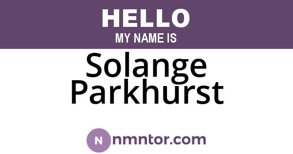 Solange Parkhurst