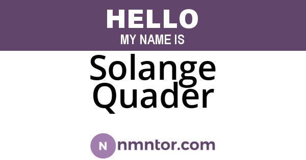Solange Quader