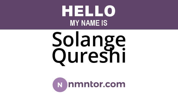 Solange Qureshi