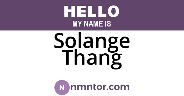 Solange Thang