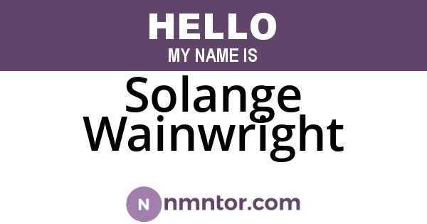 Solange Wainwright