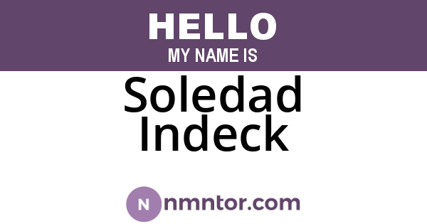 Soledad Indeck