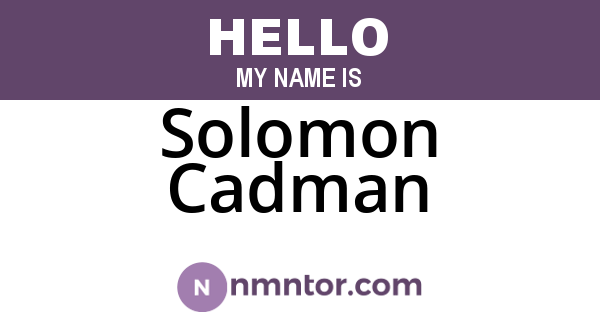 Solomon Cadman