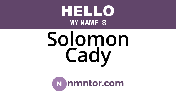 Solomon Cady