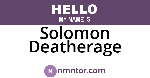 Solomon Deatherage