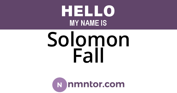Solomon Fall