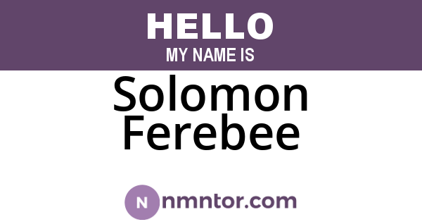 Solomon Ferebee