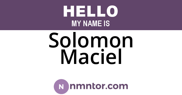 Solomon Maciel