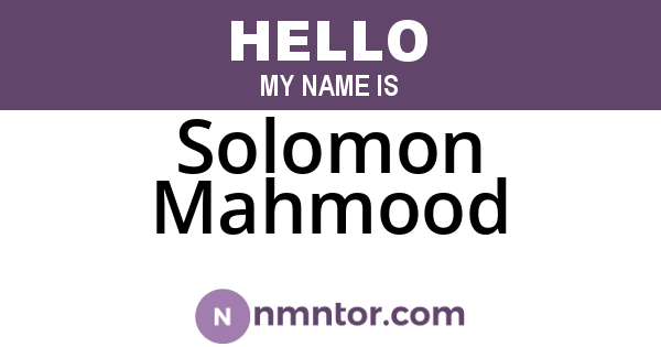 Solomon Mahmood