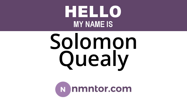 Solomon Quealy