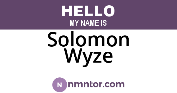 Solomon Wyze