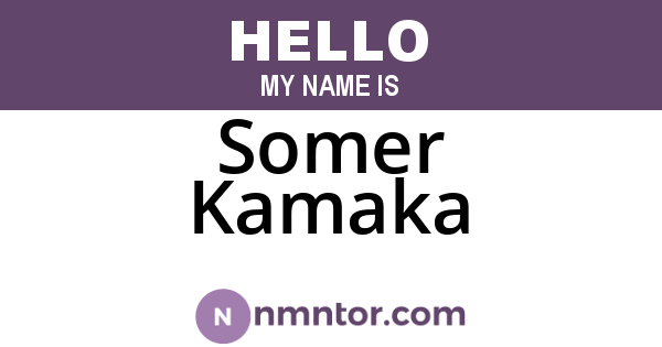 Somer Kamaka