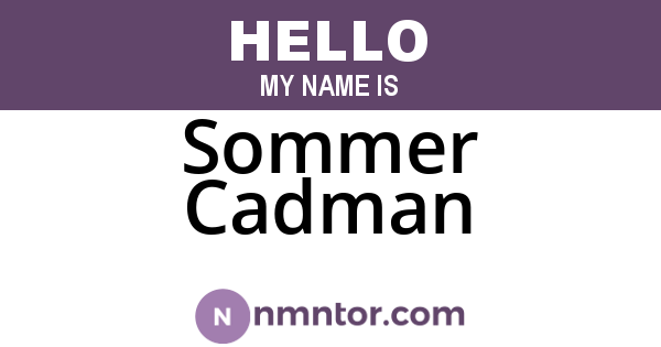 Sommer Cadman