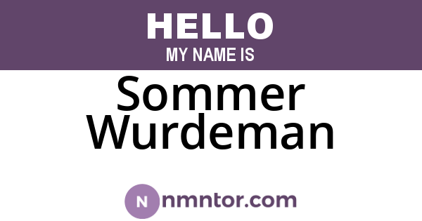 Sommer Wurdeman