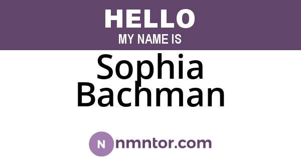 Sophia Bachman