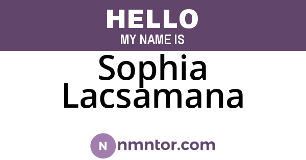 Sophia Lacsamana