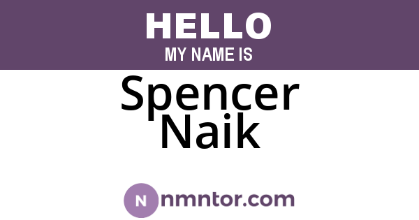 Spencer Naik
